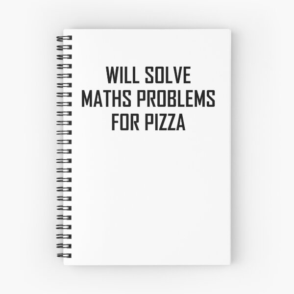 Item preview, Will Solve Maths Problems for Pizza- Funny Maths Joke designed and sold by the-elements.