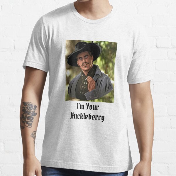 "Tombstone Movie Doc Holiday I’m Your Huckleberry Val Kilmer" Tshirt