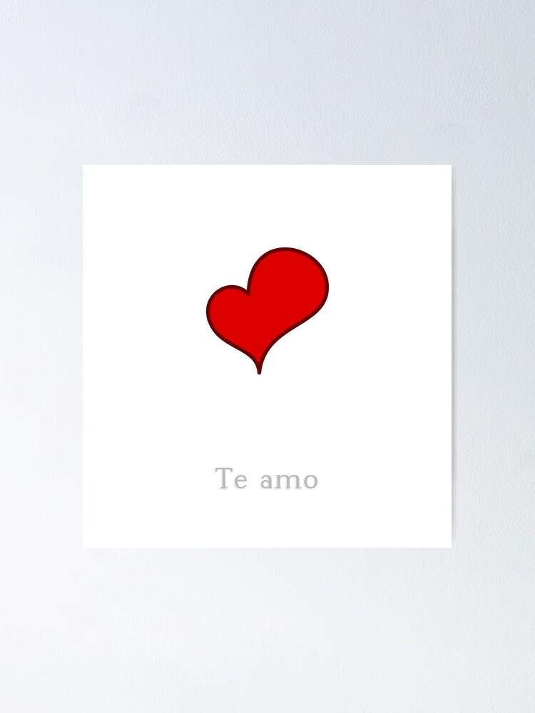 Poster Je T Aime En Latin Te Amo Par Jcseijo Redbubble