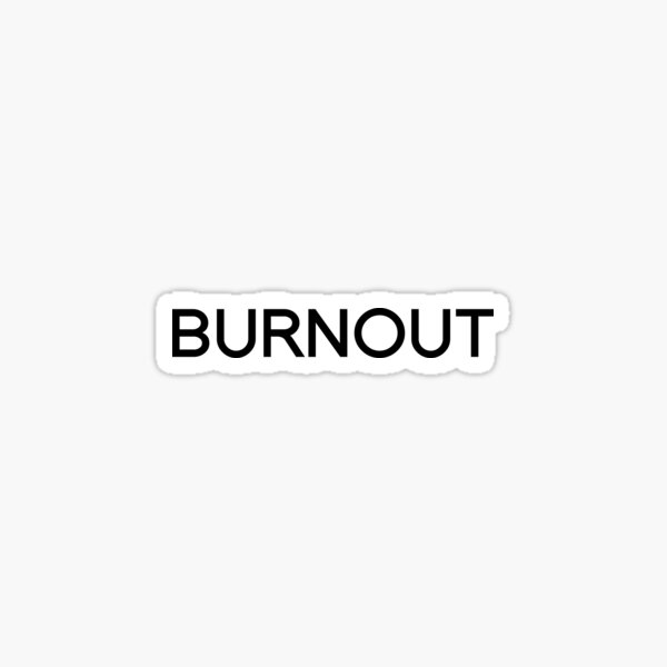 Item preview, BURNOUT designed and sold by Character Assassination.