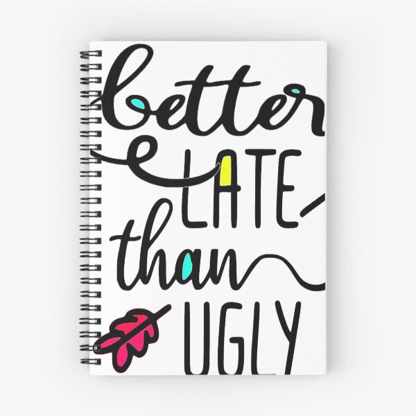 Item preview, Better late than Ugly designed and sold by tqueen.