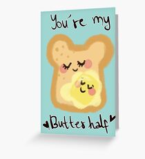 Du bist meine Butterhälfte Grußkarte