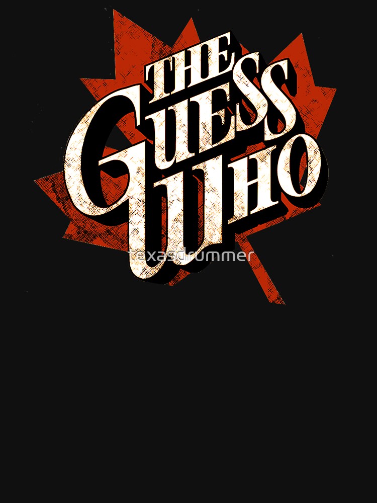 The Guess Who by texasdrummer