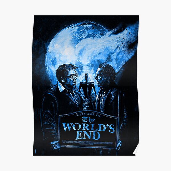 The Worlds End (Blue) Poster