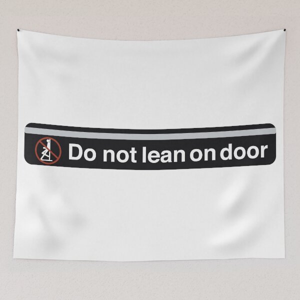 Item preview, Do not lean on door designed and sold by Tom-Orrow.