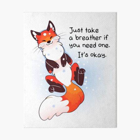 Item preview, "Just Take a Breather If You Need One" Snowy Fox designed and sold by thelatestkate.