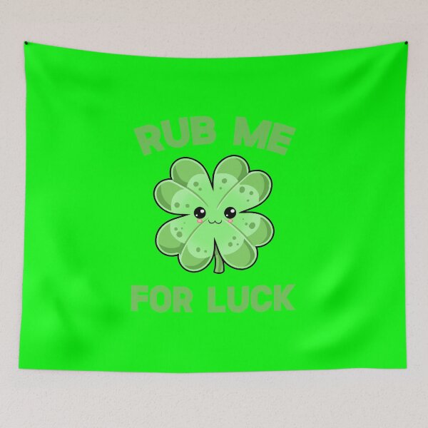 Item preview, St Patricks Day Rub Me For Luck Kawaii Cute Clover designed and sold by SusurrationStud.