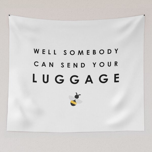 Item preview, Somebody Can Send Your Luggage designed and sold by QthePhotog.