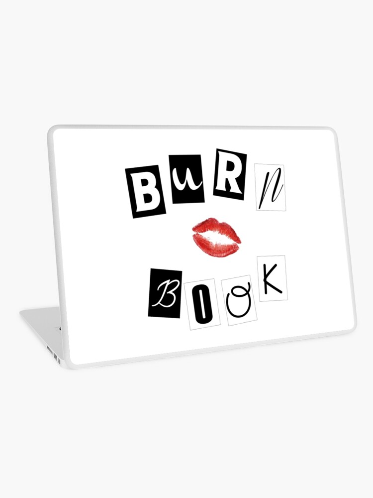 Mean Girls - Burn Book Laptop Skin for Sale by Natalie Rowe