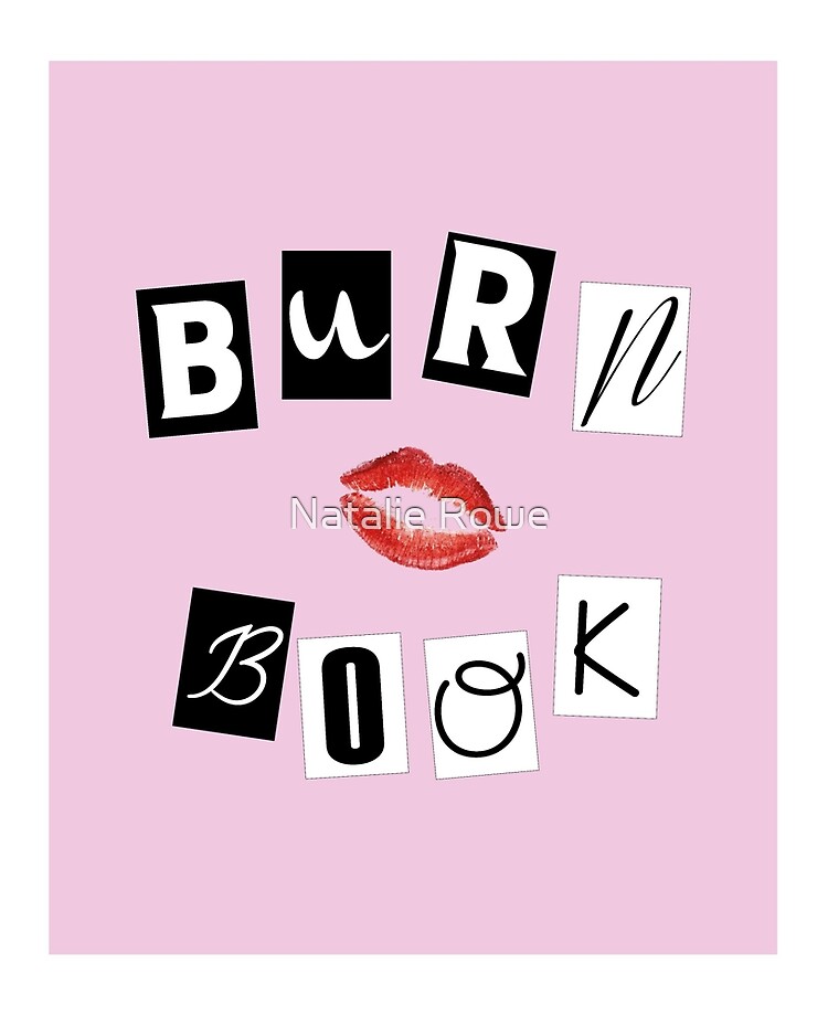 Mean Girls - Burn Book Sticker for Sale by Natalie Rowe