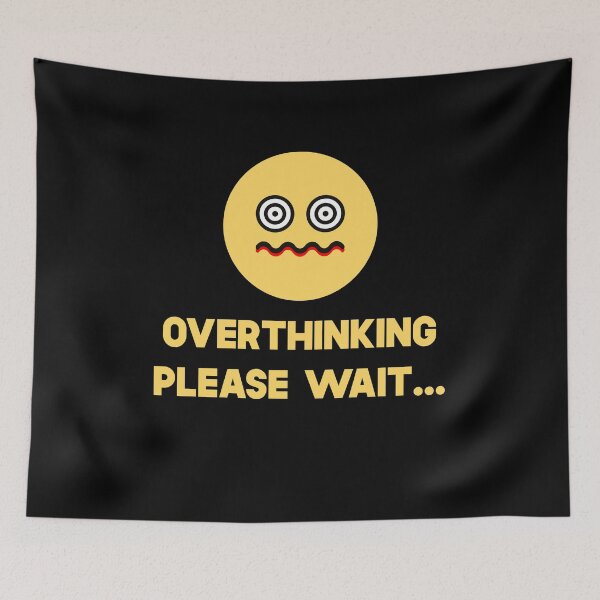 Item preview, Overthinking Please Wait designed and sold by SusurrationStud.