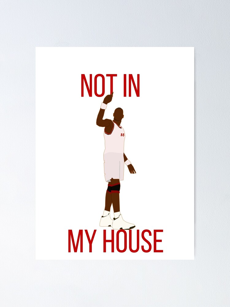 "Dikembe Mutombo 'NOT IN MY HOUSE' Atlanta Hawks" Poster for Sale