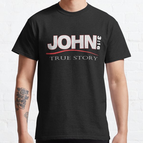 John 3:16 Christian Bible Verse True Story Classic T-Shirt