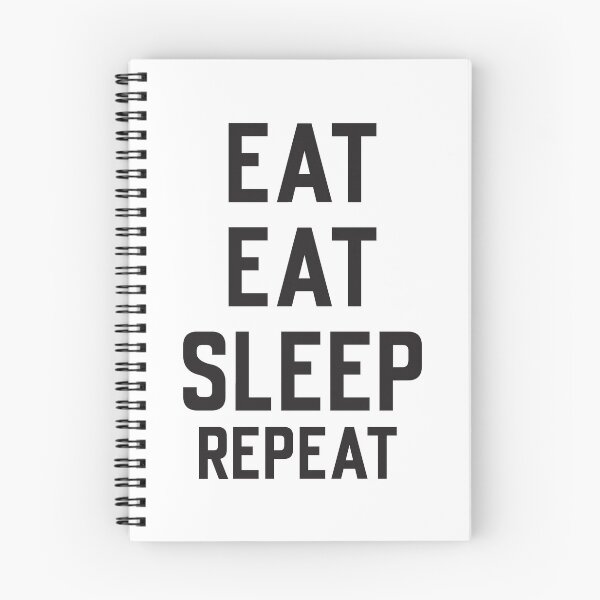 Artikelvorschau, EAT EAT SLEEP REPEAT entworfen und verkauft von elbladeo.
