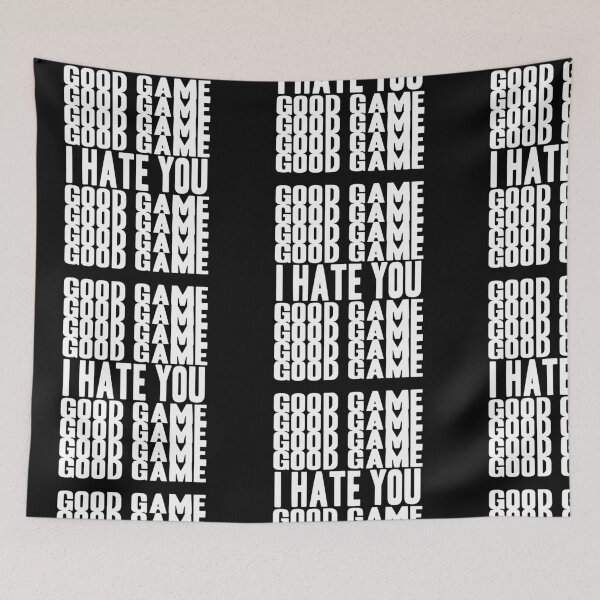 Item preview, GOOD GAME I HATE GOOD GAME! GAMER GIFT IDEA designed and sold by JamesandLuis.