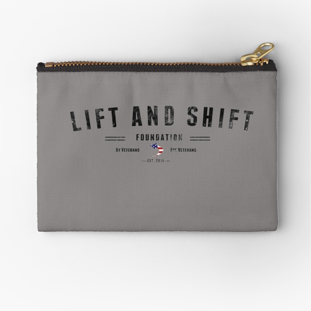 Lift And Shift Foundation EST 2018 Zipper Pouch