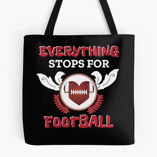 Item preview, Everything Stops for Football Love Sports designed and sold by SqualeForce.