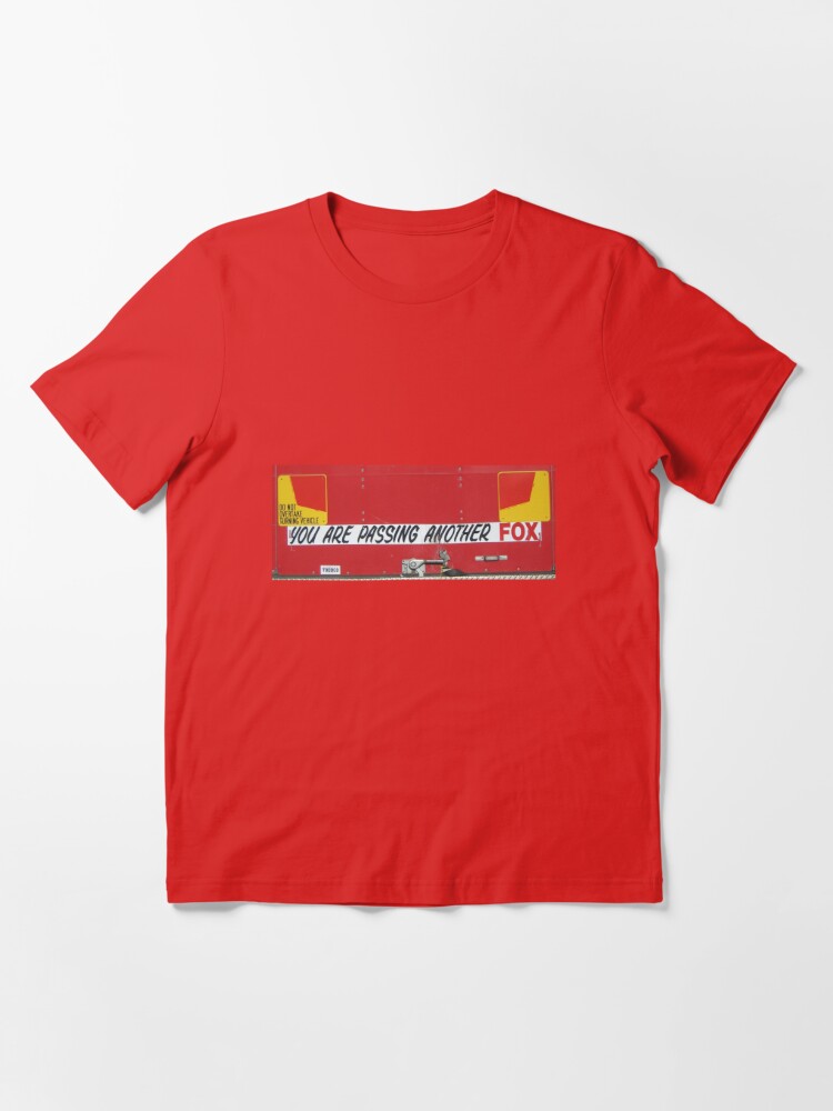 You are Passing another Fox | Essential T-Shirt