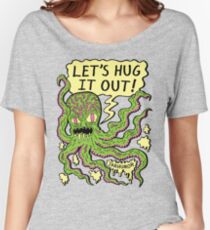 Lets Hug It Out Women's Relaxed Fit T-Shirt