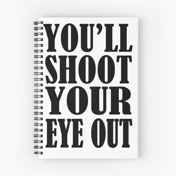 Item preview, You'll Shoot Your Eye Out (black) designed and sold by avidfan2000.