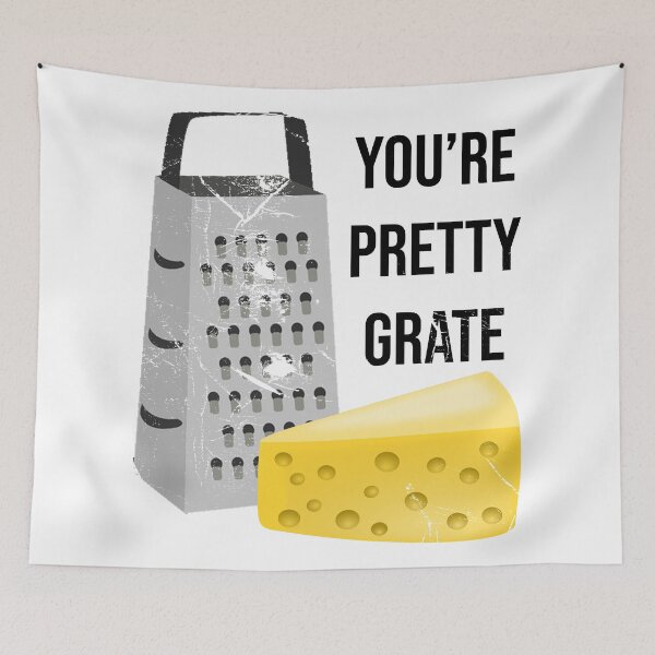 Item preview, You're Pretty Grate designed and sold by agrlandherfeels.