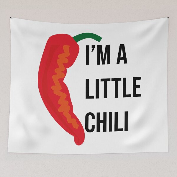 Item preview, I'm A Little Chili designed and sold by agrlandherfeels.