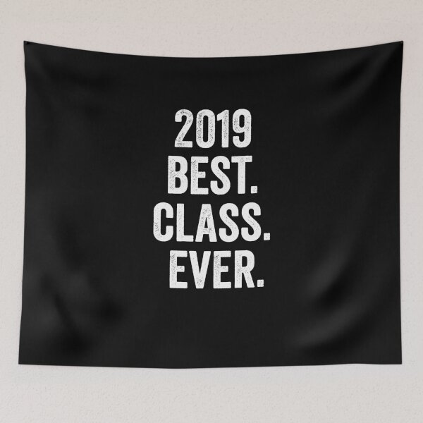 Item preview, 2019 Best Class Ever-Class Of 2019 designed and sold by Al Collections.