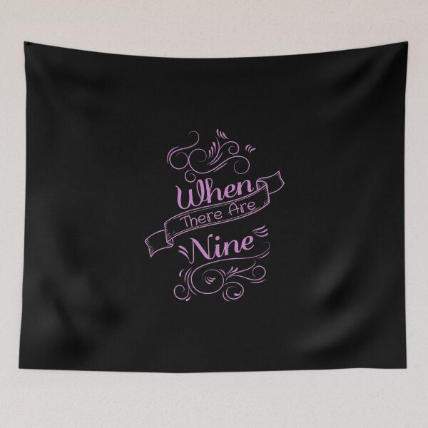 Item preview, When There Are Nine T-shirt designed and sold by kader4ever.