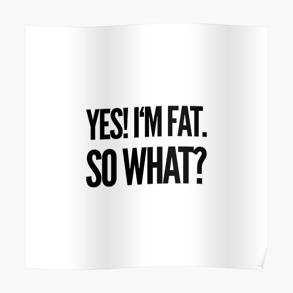 Body Shaming Posters Redbubble