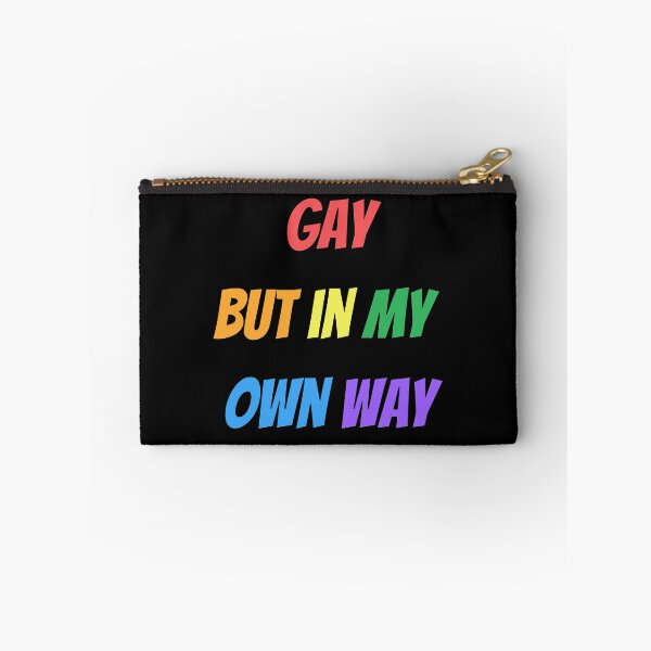 Item preview, Gay but in my own way designed and sold by Rebekah Rose.