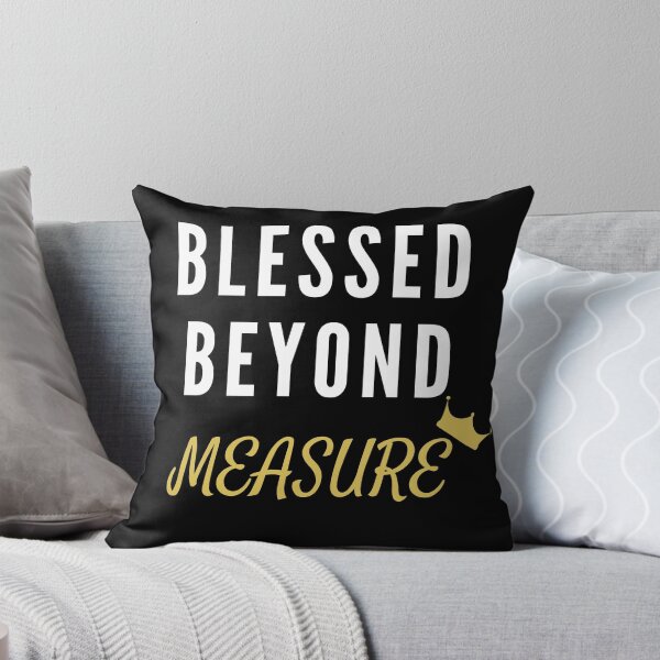 Item preview, Blessed Beyond Measure designed and sold by Echo Store.