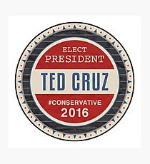 Ted Cruz 2016 Photographic Print