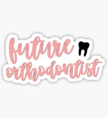 Future Orthodontist Sticker