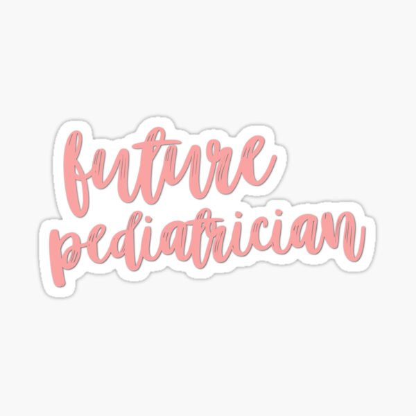 Future Pediatrician Sticker