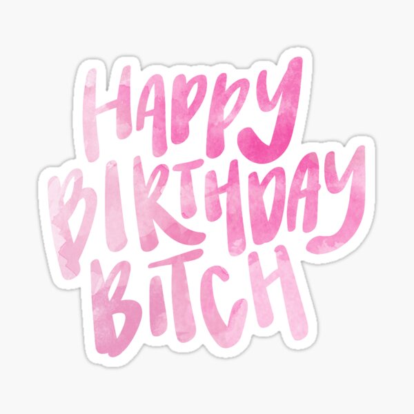 Go Shawty It's Your Birthday Sticker for Sale by alongcamekathy