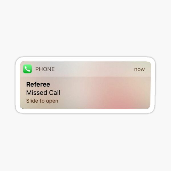 Referee Missed Call Text- Funny Sports Sticker