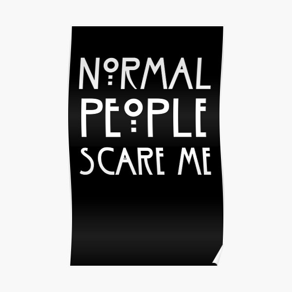 Normal People Scare Poster