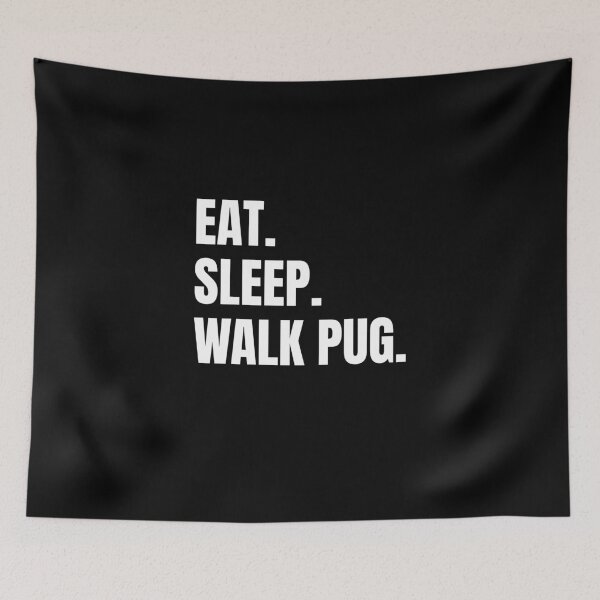 Item preview, Eat Sleep Walk Pug - Pug Lover Dog designed and sold by Superhero Gear.