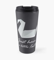 Just Have a little Faith - Prison Break Travel Mug