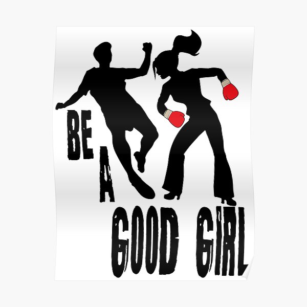 be-a-good-girl-poster-for-sale-by-kriko-redbubble