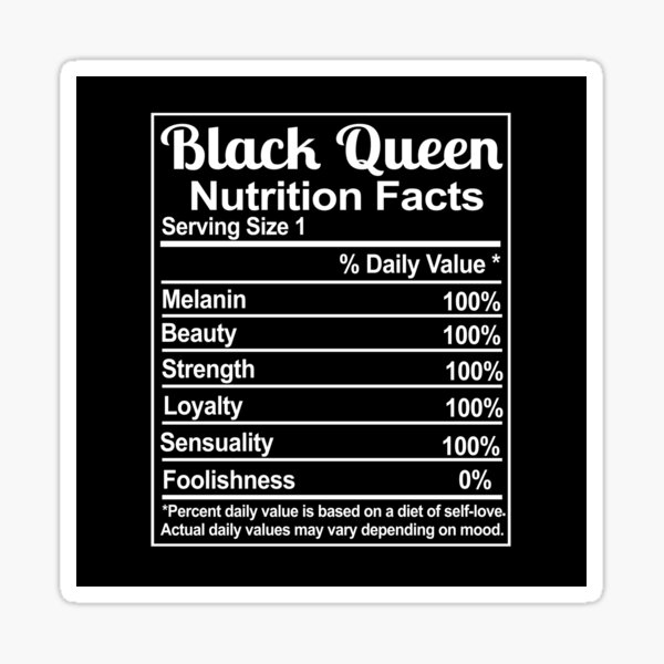 Download Black Queen Nutrition Facts Sticker By Iamlisamaria Redbubble