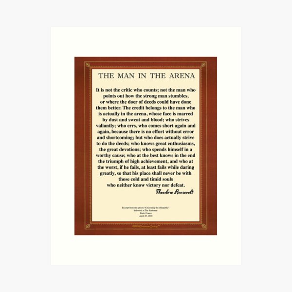 Item preview, The Man In The Arena by Theodore Roosevelt designed and sold by Desiderata4u.