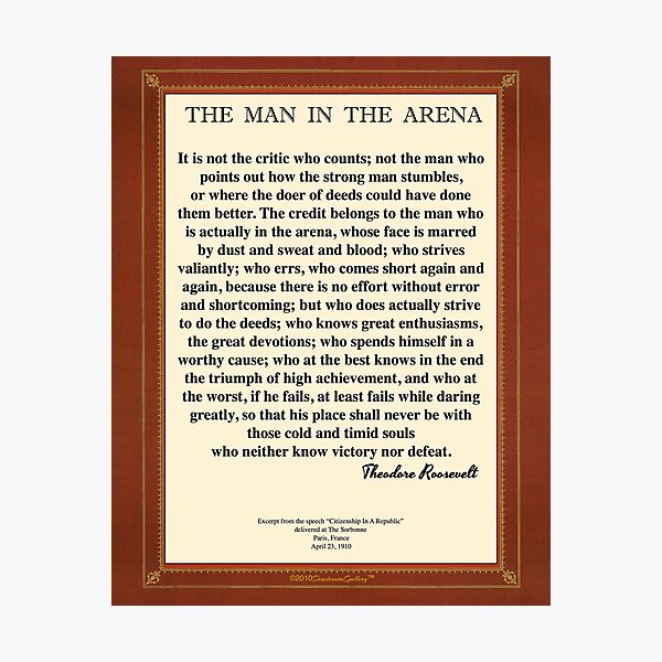 Item preview, The Man In The Arena by Theodore Roosevelt designed and sold by Desiderata4u.