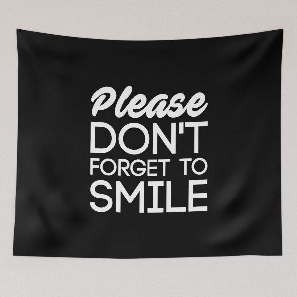 Item preview, Please Don't Forget To Smile designed and sold by T-shirt For You.