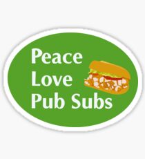 Peace Love Pub Sub - with Sandwich Sticker