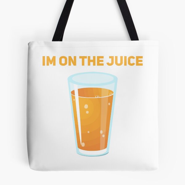 Item preview, I'm On The Juice  designed and sold by Joepseudo.