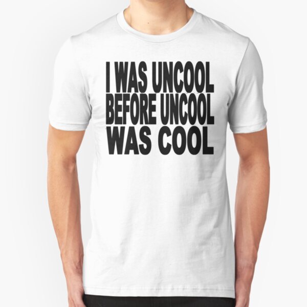 oversimplified uncool shirt