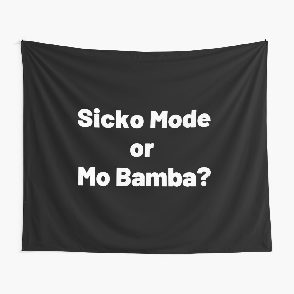 sicko mode or mo bamba meme Sticker - Meme Shirts - Ideas of Meme Shirts  #memeshirts #meme #shirts - sicko mode or mo bamba me…