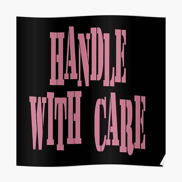 Handle With Care Poster