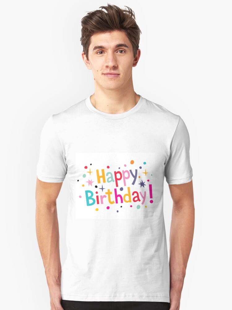 Happy Birthday Design Special Gift Items T Shirts Pillow Cases Duvets Stickers Mugs Much More T Shirt By Crystaltags Redbubble - family roblox personalized tshirtscustomized shirtthemed tshirt for birthdays